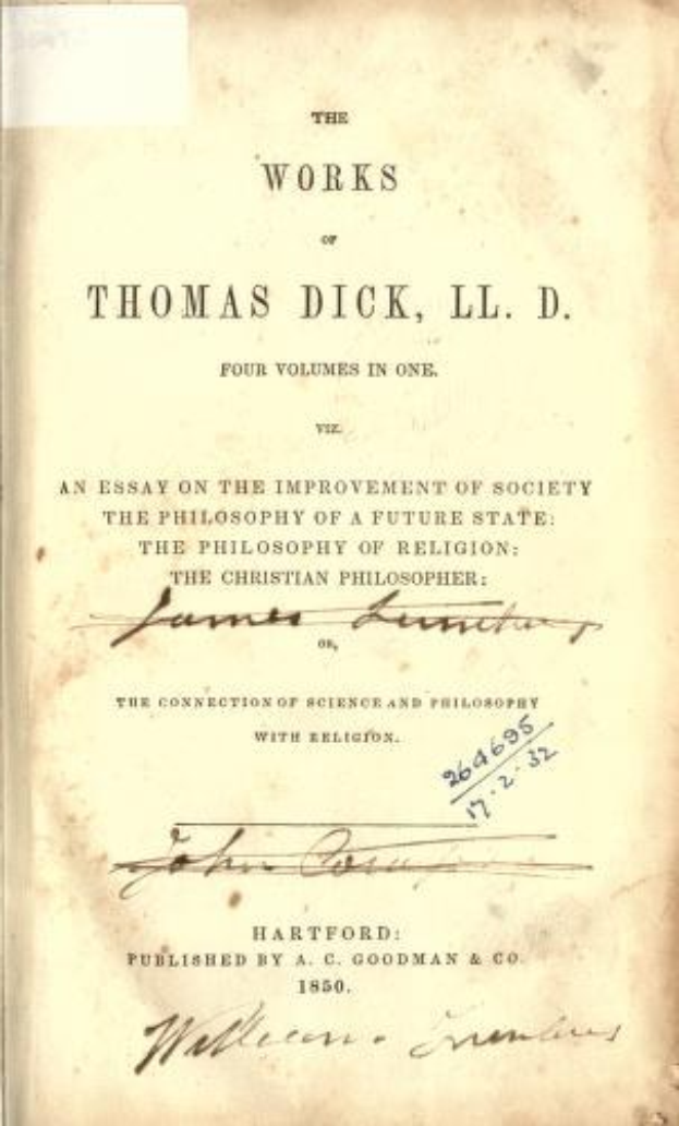 Titelbild eines aufgeschlagenen Buches mit der Aufschrift "Die Werke von Thomas Dick, LL.D. Vier Bände in einem: Eine Abhandlung über die Verbesserung der Gesellschaft, die Philosophie eines zukünftigen Zustands und die christliche Philosophie der Religion."