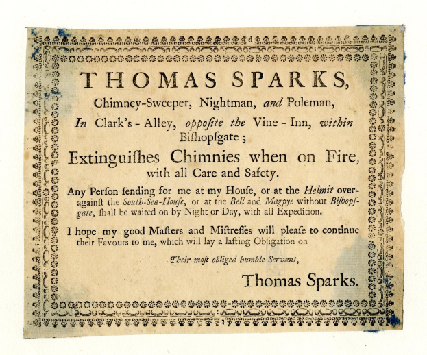 Papier mit gedrucktem Text, der die Dienstleistungen des Schornsteinfegers Thomas Sparks anbietet, einschließlich Feuerlöschung, befindet sich in Clark's Alley gegenüber dem Vine-Inn innerhalb von Bishopsgate.