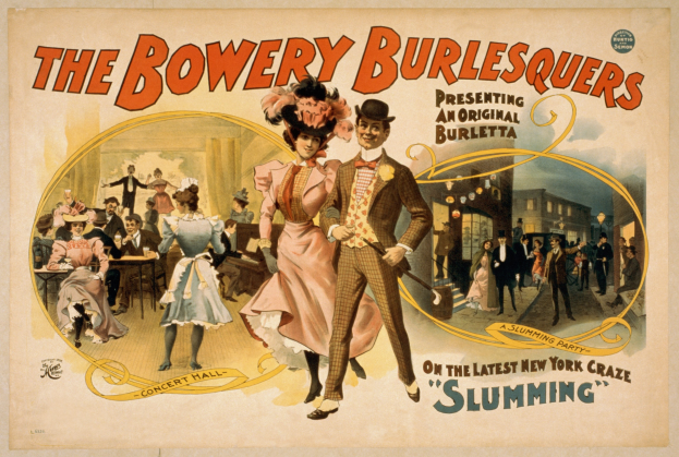 Plakat für "The Bowery Burlesquers" mit einer Gruppe tanzender Menschen vor Gebäuden, mit Text zur Beschreibung des Events.