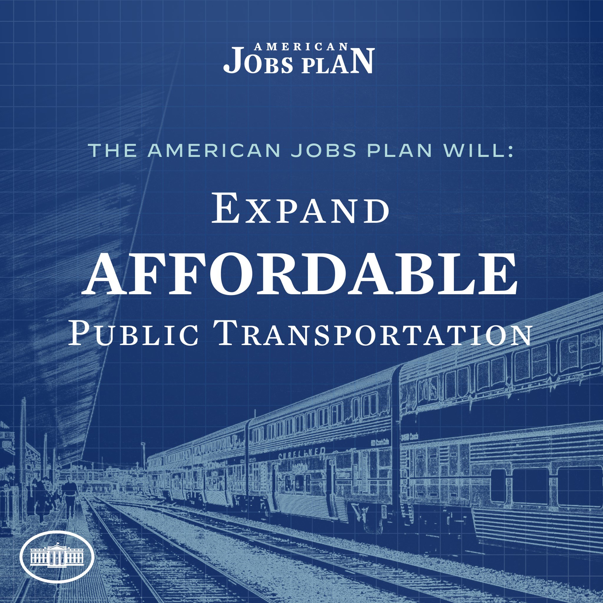 Plakat mit einer Bahn auf Schienen mit Menschen in der Nähe und dem Text "The American Jobs Plan Will Expand Affordable Public Transportation."