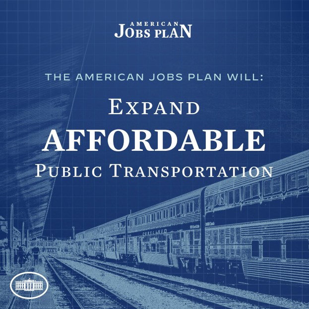 Plakat mit einer Bahn auf Schienen mit Menschen in der Nähe und dem Text "The American Jobs Plan Will Expand Affordable Public Transportation."